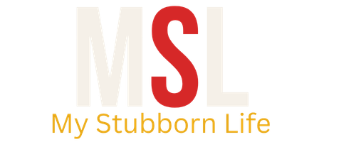 My Stubborn Life